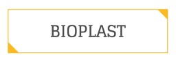   In Bioplast we have several...