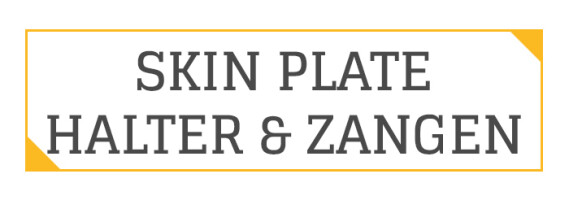 SkinPlate Halter & Zangen