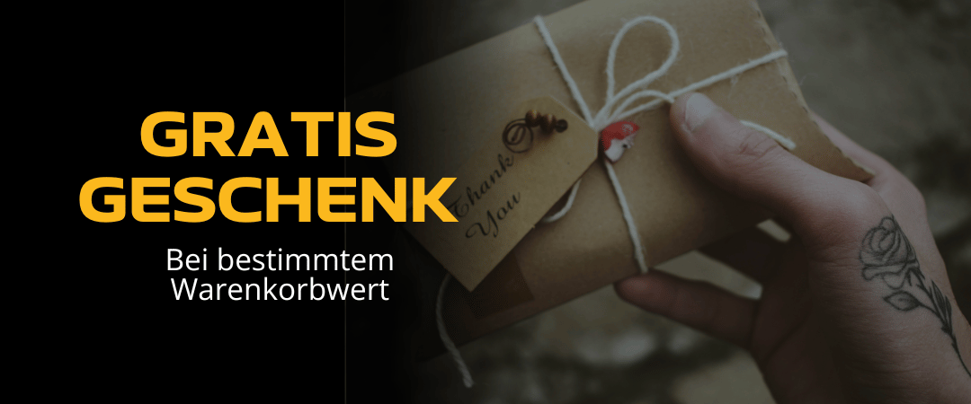 Wenn du bei uns einen bestimmten Warenkorbwert überschreitest, kannst du dir beim Checkout ein Gratisgeschenk kostenlos mitliefern lassen.
