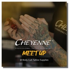 CHEYENNE - MEET UP - Product Seminar at Body Cult Tattoo...